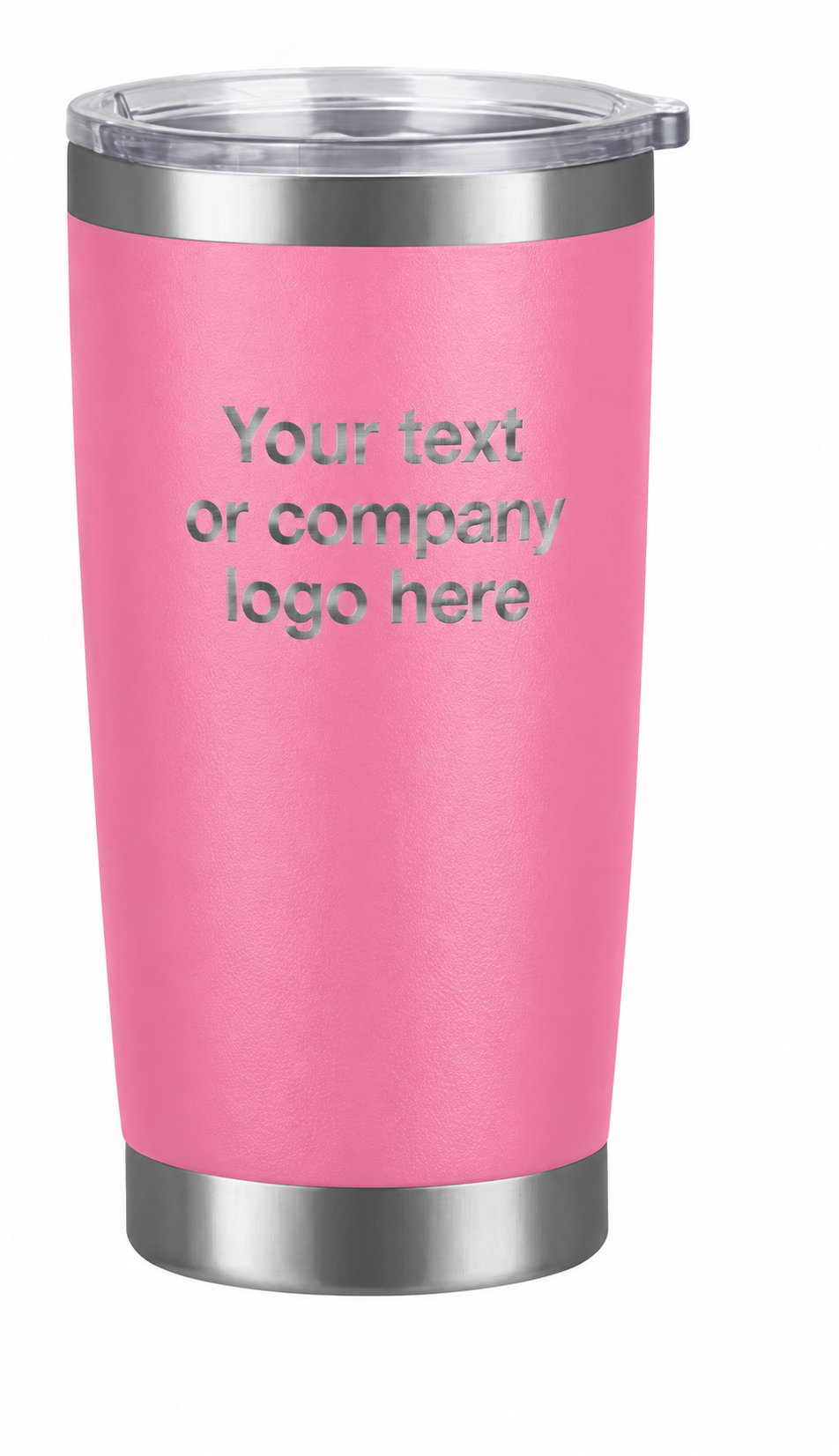 Pink tumbler engraved with Your text or company logo here